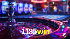 Welcome Bonus 1185win